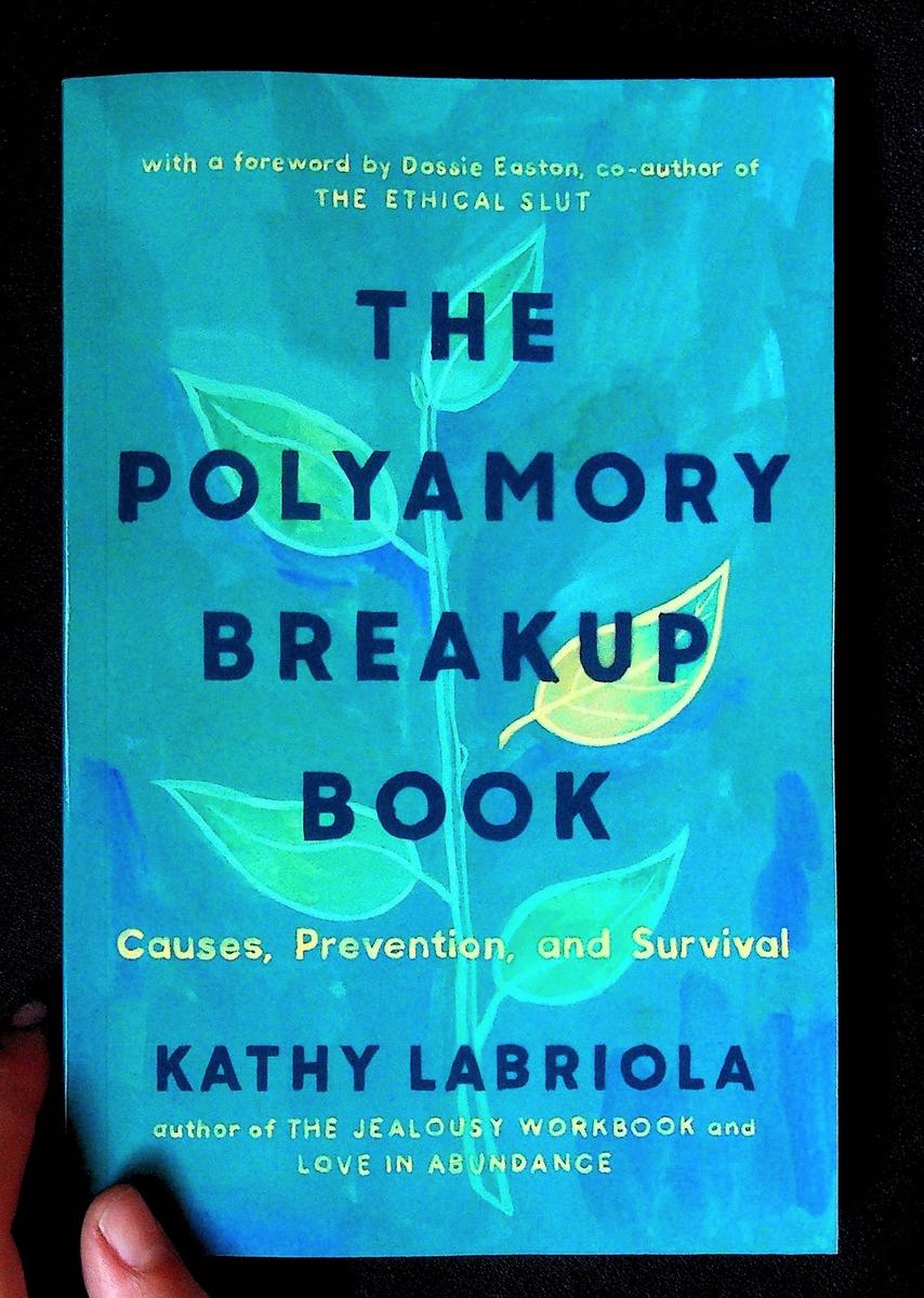 Book – Polyamory Breakup Book: Causes, Prevention, and Survival