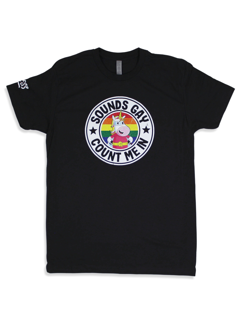 Sounds Gay Count Me In Tee