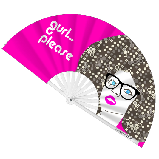 Gurl Please Fan (UV)